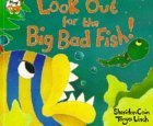 Look Out for the Big Bad Fish! book cover