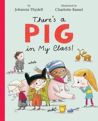 There's a Pig in My Class! book cover