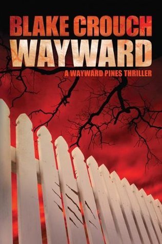 Wayward Pines book cover 2