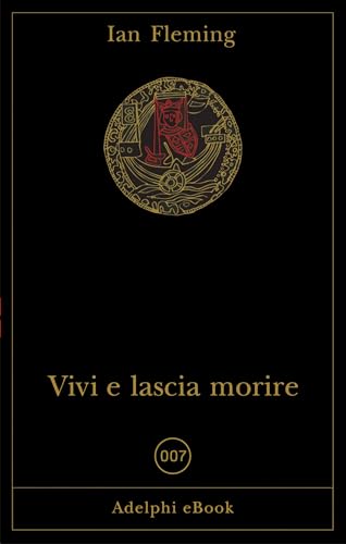 Vivi e lascia morire book cover
