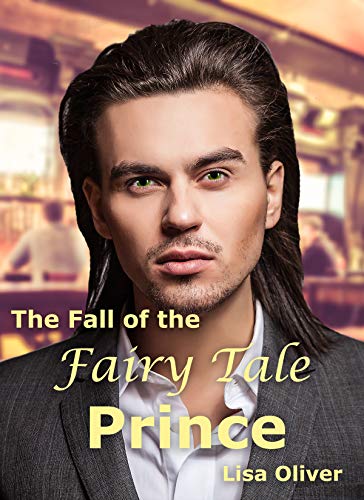 The Fall of the Fairy Tale Prince book cover
