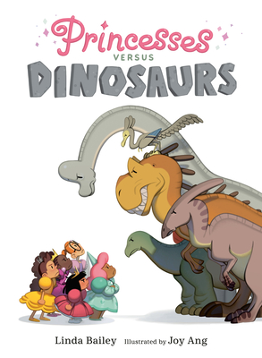 Princesses Versus Dinosaurs book cover