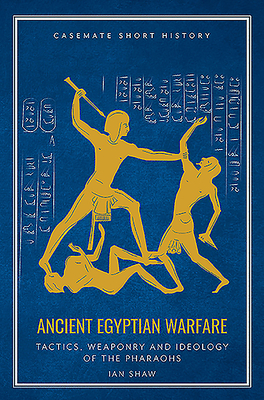 Ancient Egyptian Warfare book cover