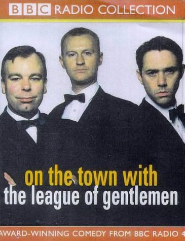On the Town with The League of Gentlemen book cover