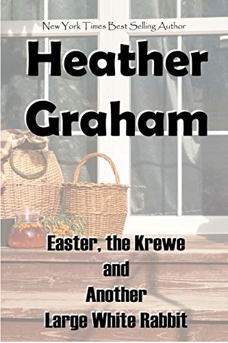 Easter, the Krewe and Another Large White Rabbit book cover