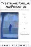 The Strange, Familiar, and Forgotten book cover
