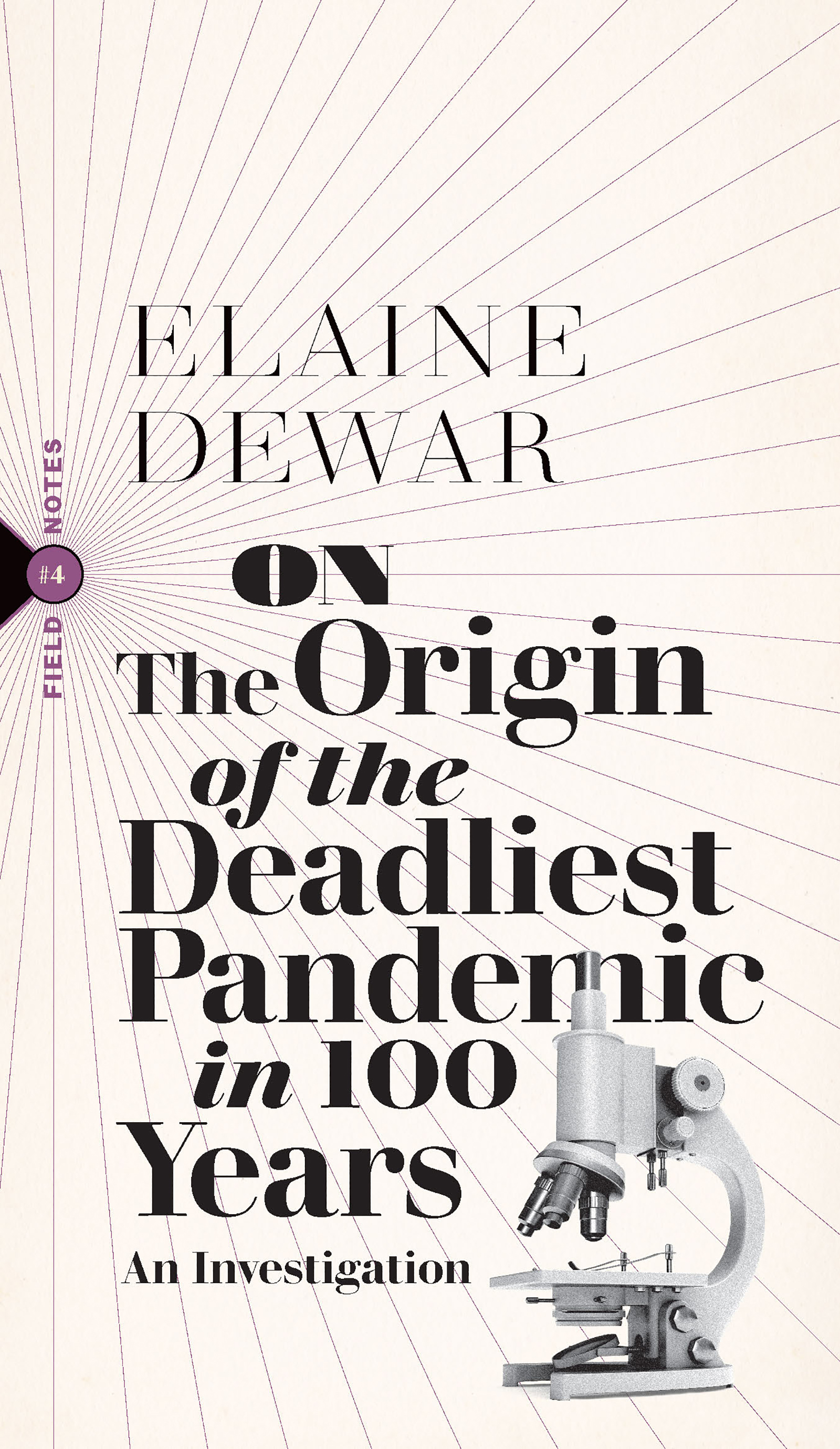 On the Origin of the Deadliest Pandemic in 100 Years book cover