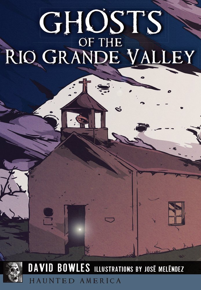 Ghosts of the Rio Grande Valley book cover