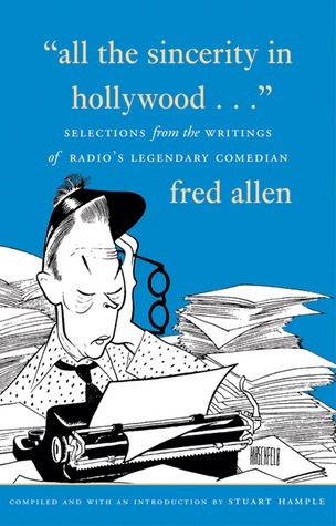 All the Sincerity In Hollywood book cover