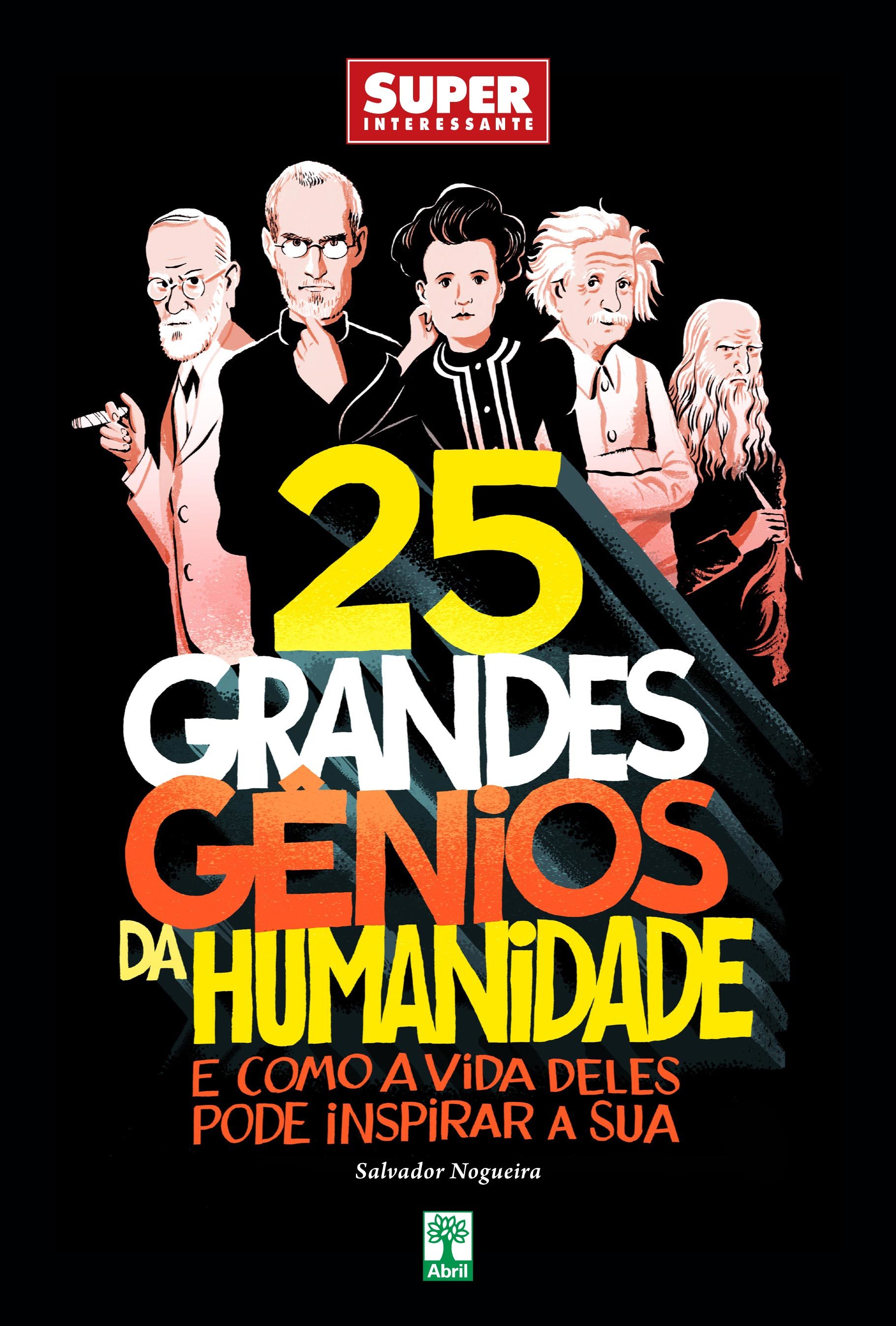 Os 25 Grandes Gênios da Humanidade e Como a Vida deles Pode Inspirar a Sua book cover