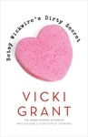 Betsy Wickwire's Dirty Secret book cover