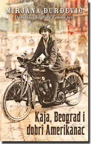 Kaya, Belgrade and the Good American book cover