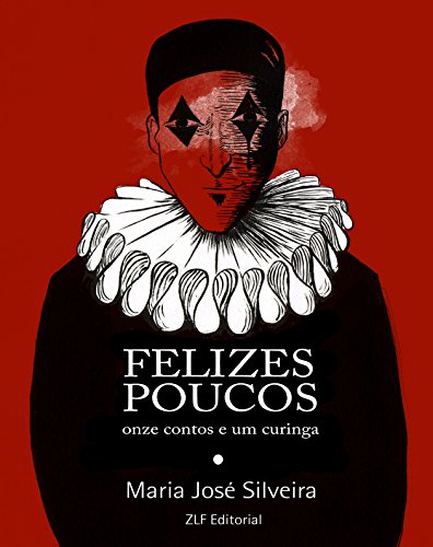 Felizes Poucos book cover