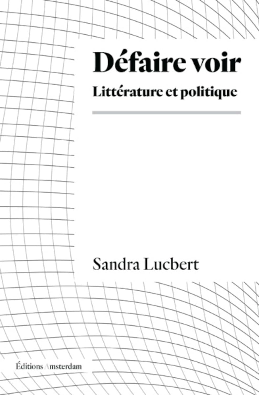 Défaire voir book cover