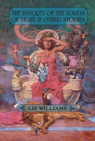 The Banquet of the Lords of Night and Other Stories book cover