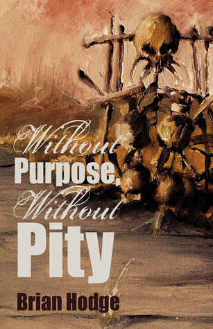 Without Purpose, Without Pity book cover