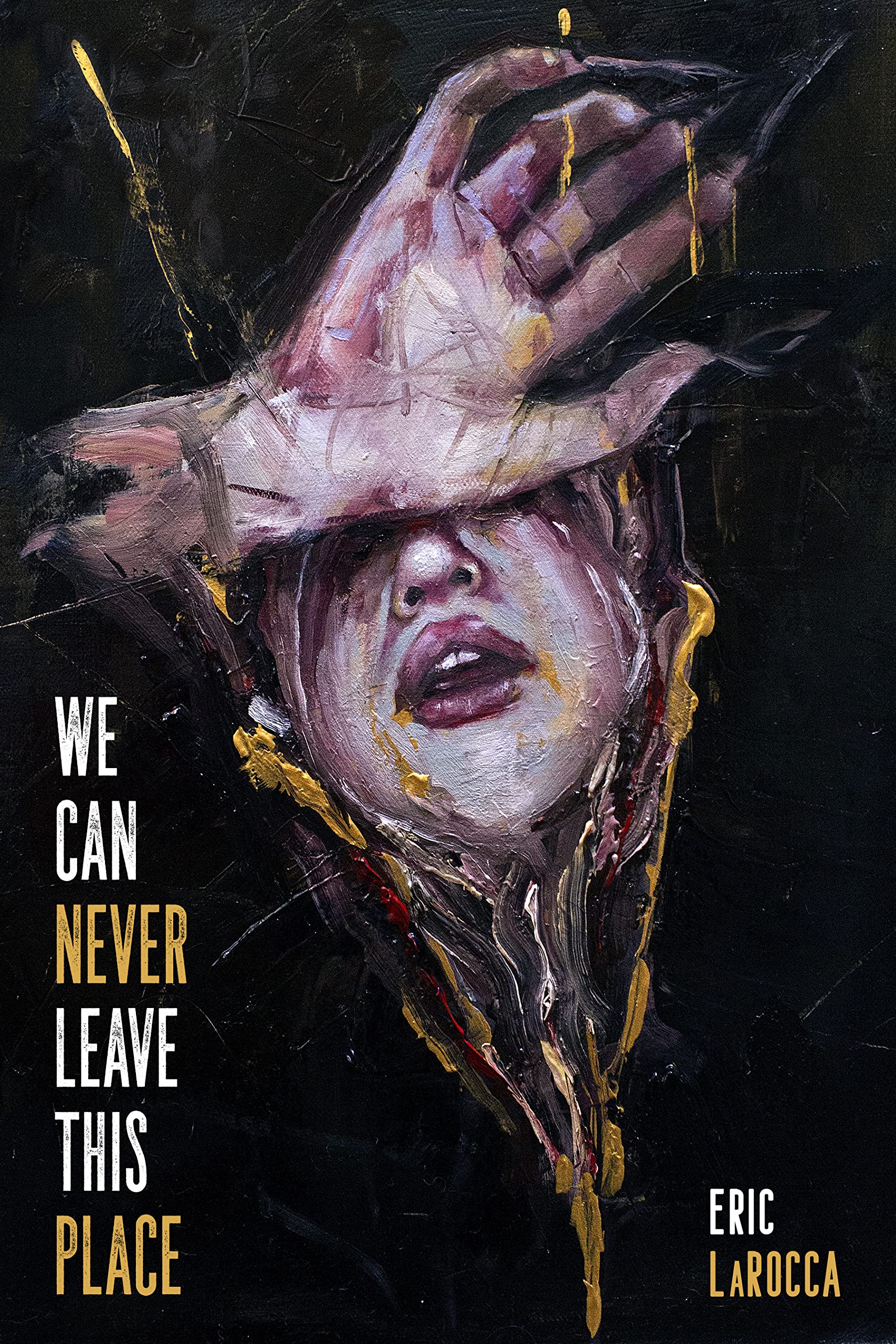We Can Never Leave This Place book cover