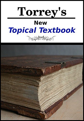 Torrey's New Topical Textbook book cover