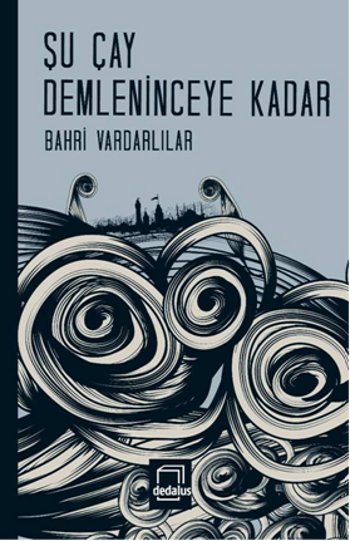 Şu Çay Demleninceye Kadar book cover