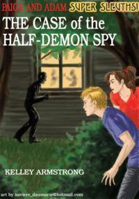 The Case of the Half-Demon Spy book cover