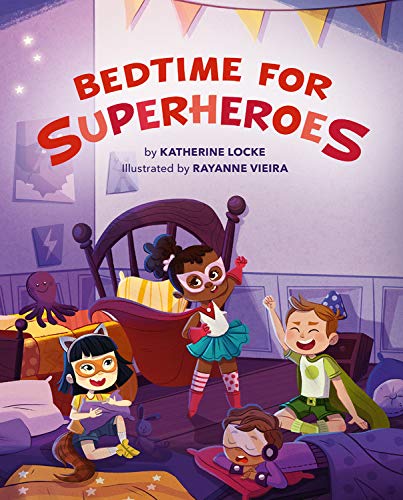 Bedtime for Superheroes book cover