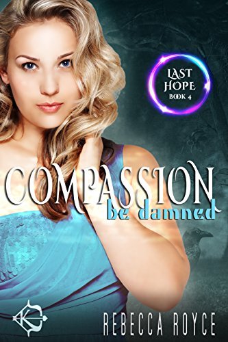 Compassion Be Damned book cover