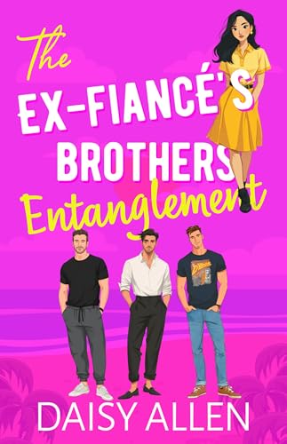My Ex-Fiancé's Brothers Entanglement book cover