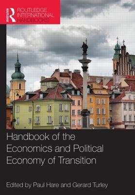 Handbook of the Economics and Political Economy of Transition book cover