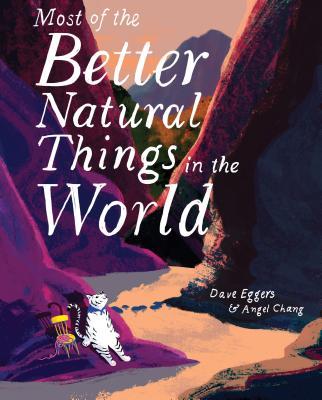 Most of the Better Natural Things in the World book cover
