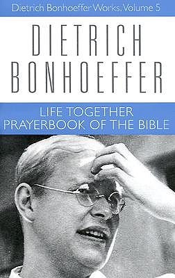 Life Together and Prayerbook of the Bible book cover