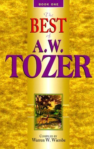 Best of A.W. Tozer, Book 1 book cover