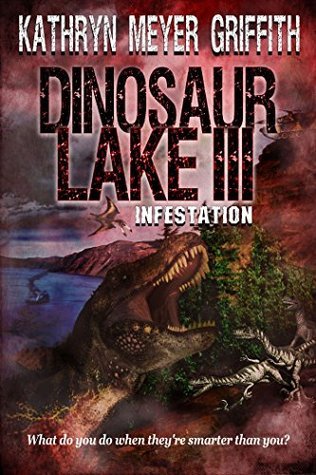 Dinosaur Lake III:Infestation book cover
