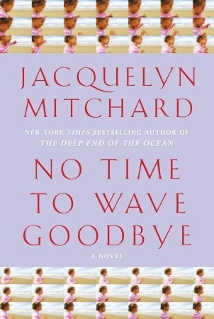 No Time to Wave Goodbye book cover