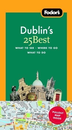 Fodor's Dublin's 25 Best book cover