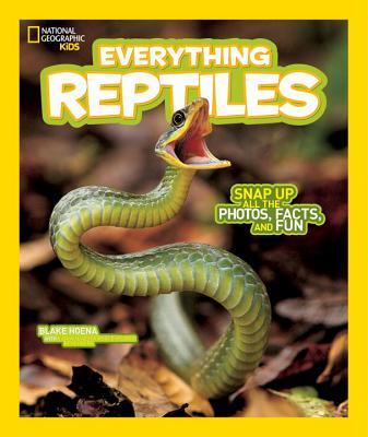 National Geographic Kids Everything Reptiles book cover