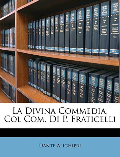 La Divina Commedia, Col Com. Di P. Fraticelli book cover