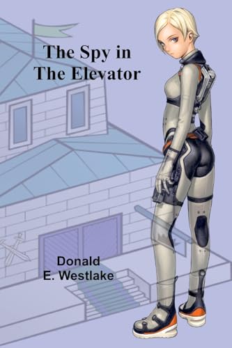 The Spy in the Elevator book cover