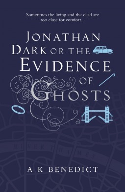 Jonathan Dark or The Evidence Of Ghosts book cover