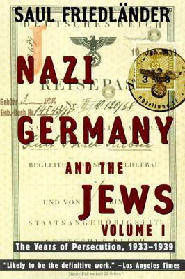 Nazi Germany and the Jews, Volume 1 book cover