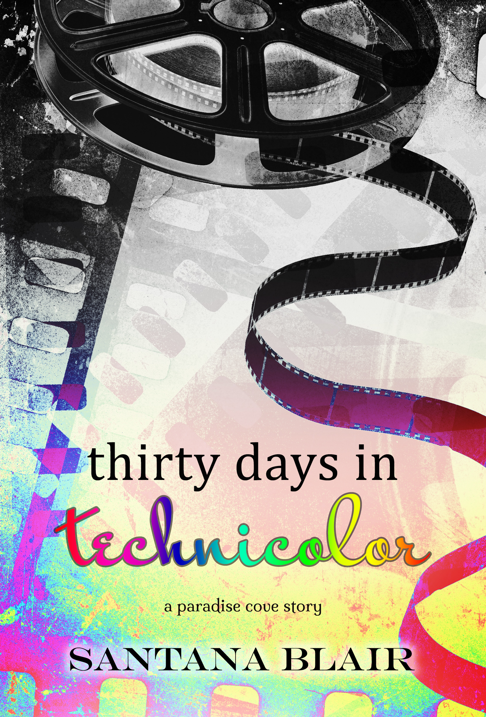 Thirty Days in Technicolor book cover