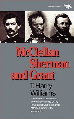 McClellan, Sherman, and Grant book cover