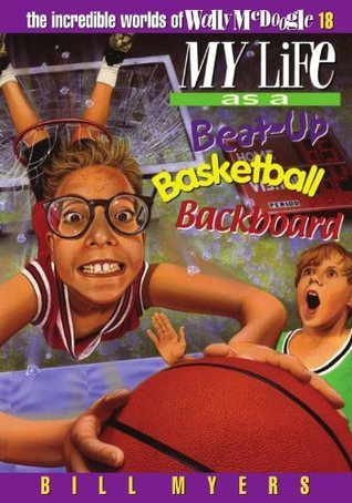 My Life as a Busted-Up Basketball Backboard book cover