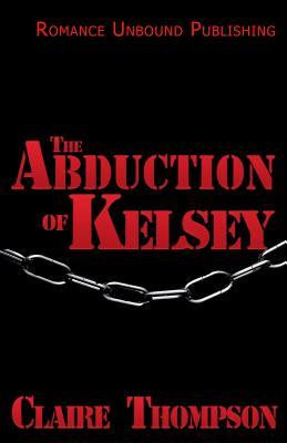 The Abduction of Kelsey book cover