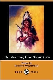 Folk Tales Every Child Should Know book cover