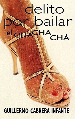 Delito por bailar el chachachá book cover