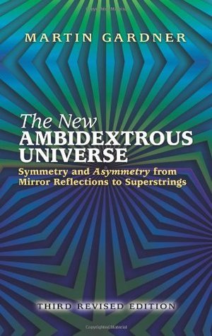The New Ambidextrous Universe book cover