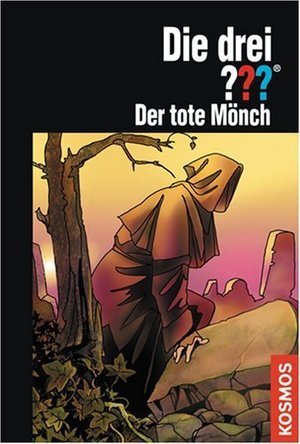 Die drei ???. Der tote Mönch (Die drei Fragezeichen, #134). book cover
