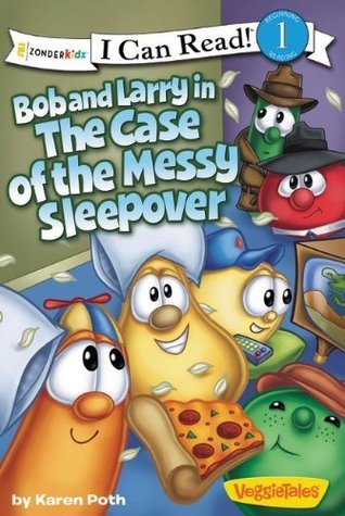 Bob and Larry in the Case of the Messy Sleepover book cover