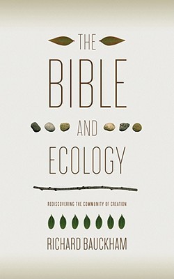 The Bible and Ecology book cover