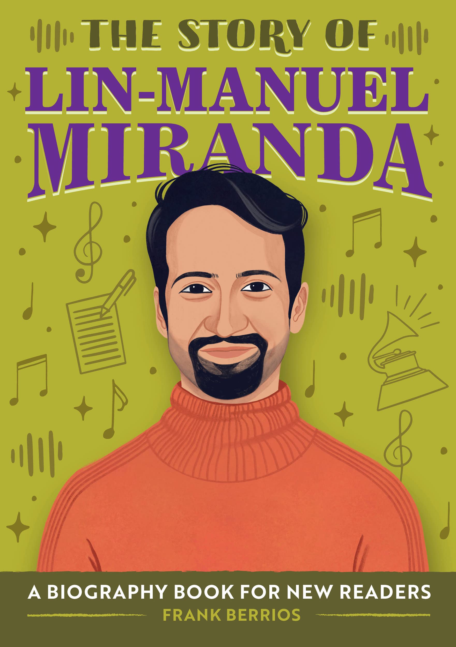 The Story of Lin-Manuel Miranda book cover